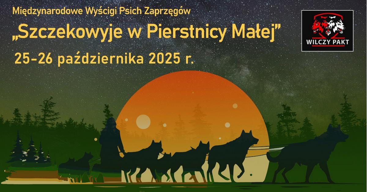 Międzynarodowe Wyścigi Psich Zaprzęgów "Szczekowyje w Pierstnicy Małej"
